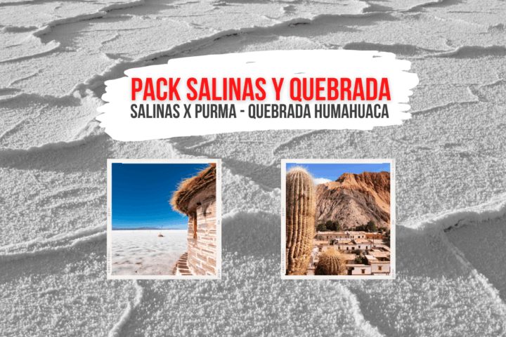 Paquete con Salinas Grandes, Purmamarca y Quebrada de Humahuaca